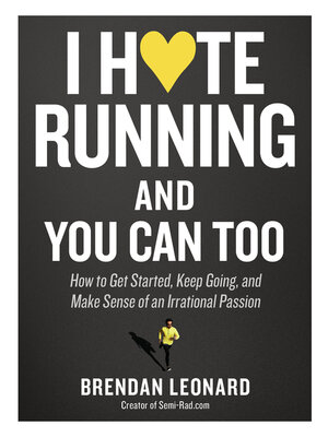 cover image of I Hate Running and You Can Too
